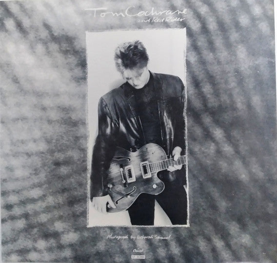 Tom Cochrane And Red Rider - Tom Cochrane And Red Rider - 1986