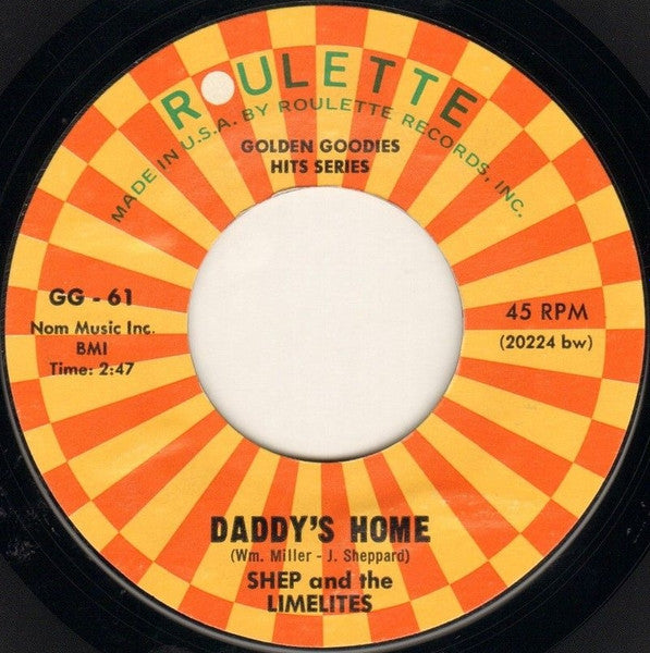 Shep & The Limelites - Daddy's Home / Our Anniversary