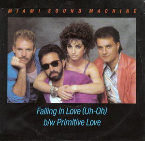 Miami Sound Machine - Falling In Love (Uh-Oh)