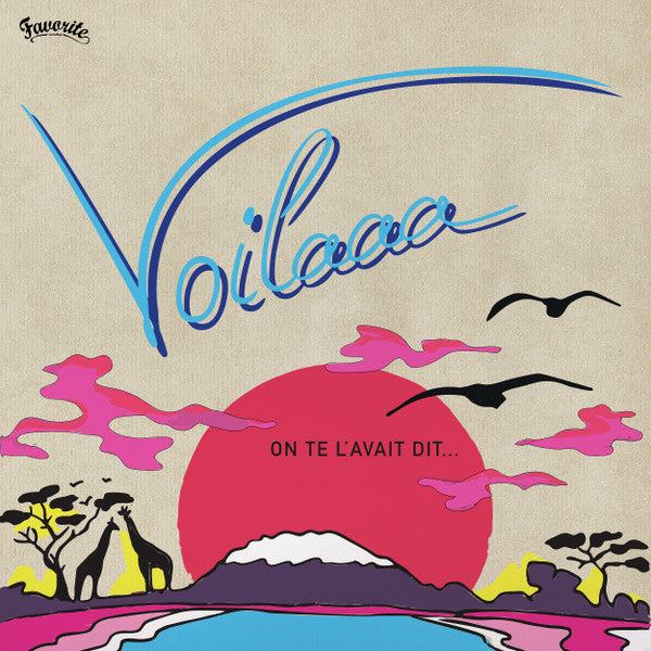 Voilaaa - On Te L'avait Dit ... - 2015