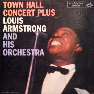 Louis Armstrong And His Orchestra - Town Hall Concert Plus