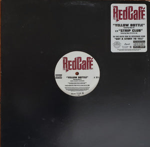 Red Cafe - Yellow Bottle / Strip Club - 2005