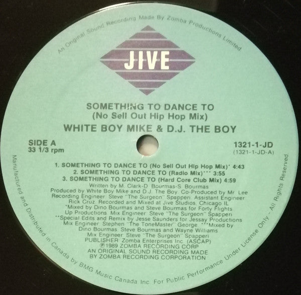 White Boy Mike & DJ The Boy - Something To Dance To - 1989
