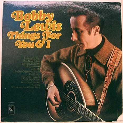 Bobby Lewis (6) - Things For You & I