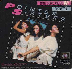 Pointer Sisters - Baby Come And Get It b/w Operator