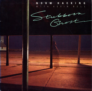 Norm Hacking With Kevin Bell - Stubborn Ghost - 1987