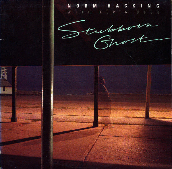 Norm Hacking With Kevin Bell - Stubborn Ghost - 1987