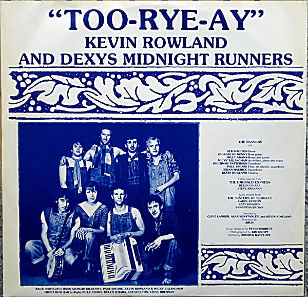 Kevin Rowland & Dexys Midnight Runners - Too-Rye-Ay - 1982