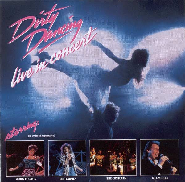 Various - Dirty Dancing - Live In Concert