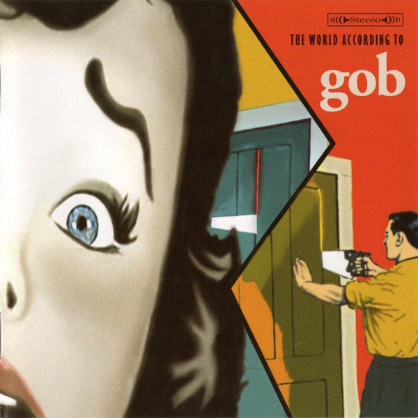Gob - The World According To Gob (CD) - 2001