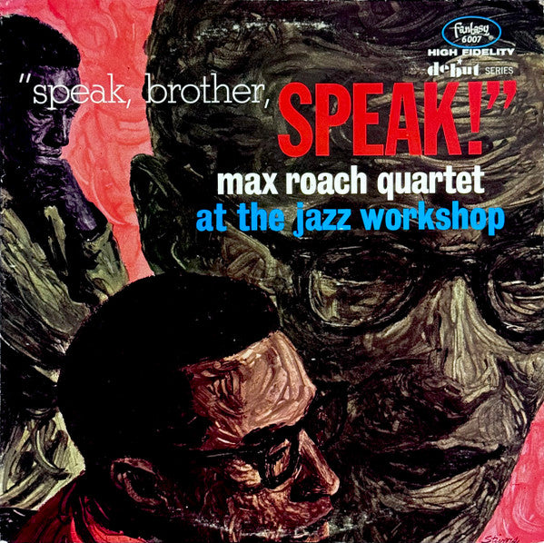 Max Roach Quartet - Speak, Brother, Speak! Vinyl Record