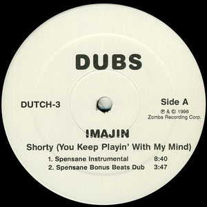 Imajin - Shorty (You Keep Playin' With My Mind) (Dubs)