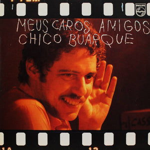 Chico Buarque - Meus Caros Amigos - 1976