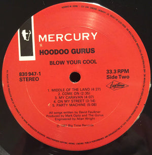 Hoodoo Gurus - Blow Your Cool!