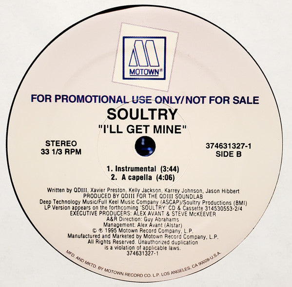 Soultry - I'll Get Mine - 1995