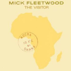 Mick Fleetwood - The Visitor - 1981