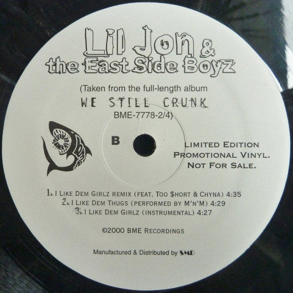 Lil' Jon & The East Side Boyz - Just A Bia-Bia / I Like Dem Girlz