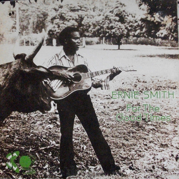 Ernie Smith - For The Good Times