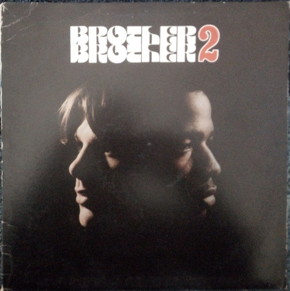 Brother To Brother - Brother 2 Brother - 1980