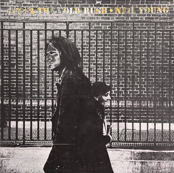 Neil Young - After The Gold Rush - 1973