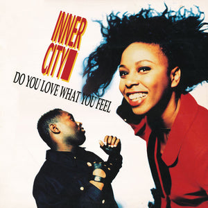 Inner City - Do You Love What You Feel - 1989
