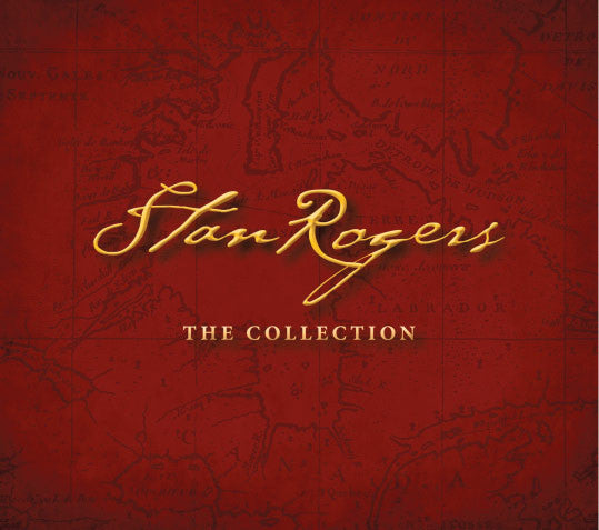 Stan Rogers - The Collection Vinyl Record