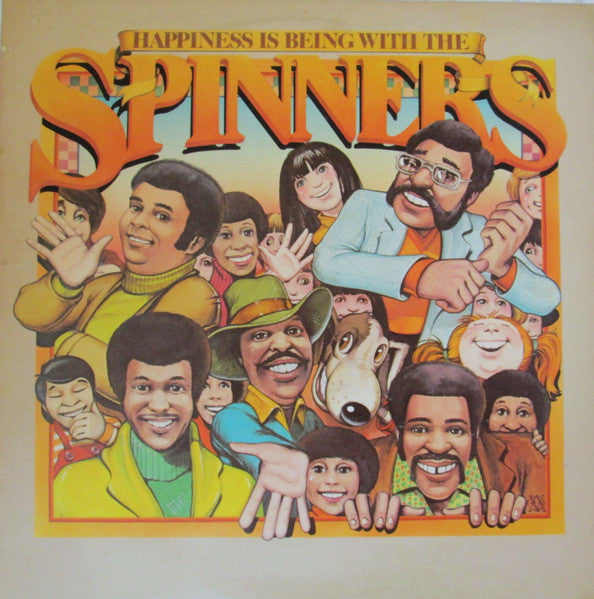 Spinners - Happiness Is Being With The Spinners