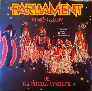 Parliament - Funkentelechy Vs. The Placebo Syndrome Vinyl Record