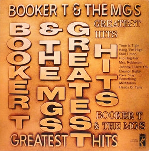 Booker T & The MG's - Booker T. & The M.G.'s Greatest Hits