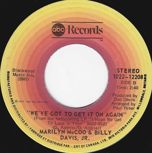 Marilyn McCoo & Billy Davis Jr. - You Don't Have To Be A Star (To Be In My Show) / We've Got To Get It On Again - 1976