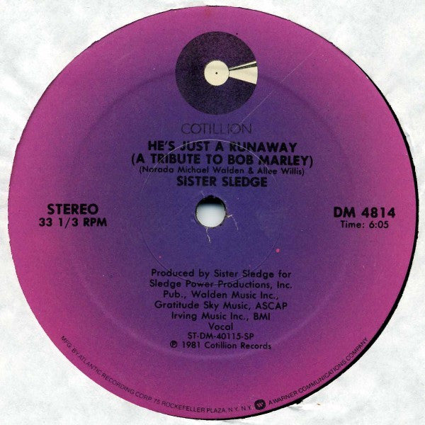 Sister Sledge - He's Just A Runaway (A Tribute To Bob Marley) / Ooh, You Caught My Heart