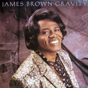 James Brown - Gravity