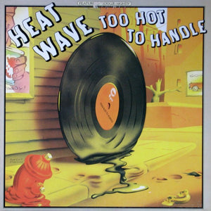 Heatwave - Too Hot To Handle Vinyl Record