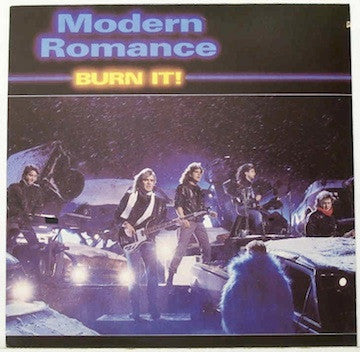 Modern Romance - Burn It! - 1985