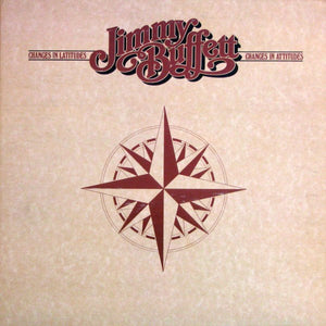 Jimmy Buffett - Changes In Latitudes Changes In Attitudes - 1977