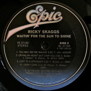 Ricky Skaggs - Waitin' For The Sun To Shine - 1981