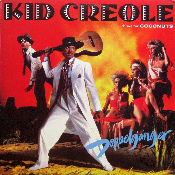 Kid Creole And The Coconuts - Doppelganger