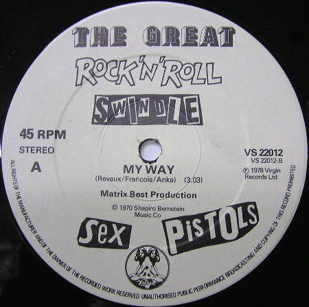 Sex Pistols - The Biggest Blow (A Punk Prayer By Ronnie Biggs) / My Way - 1978