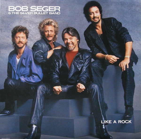 Bob Seger And The Silver Bullet Band - Like A Rock - 1986