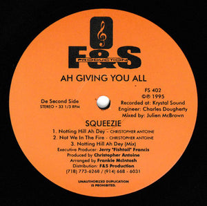 Squeezie - Ah Giving You All - 1995
