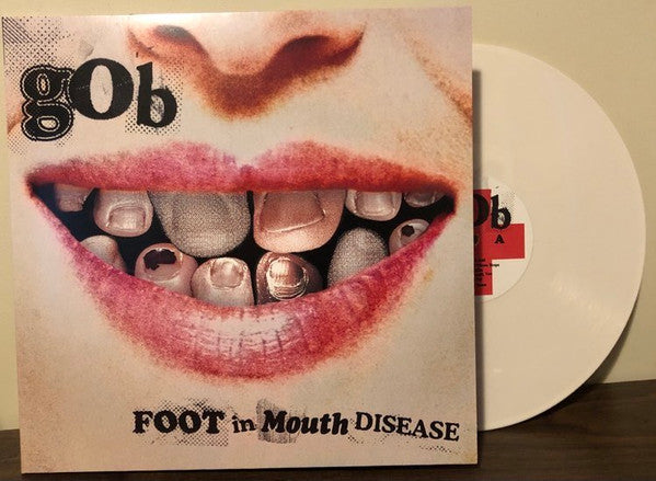 Gob (3) - Foot In Mouth Disease