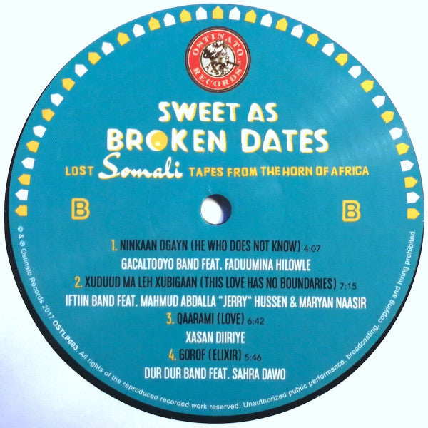 Various - Sweet As Broken Dates: Lost Somali Tapes From The Horn Of Africa  - 2017