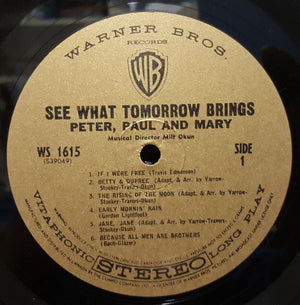 Peter, Paul And Mary - See What Tomorrow Brings Vinyl Record