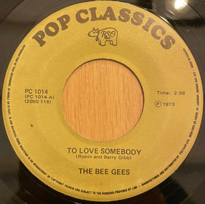 Bee Gees - To Love Somebody / Words - 1973