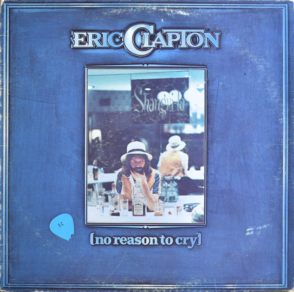 Eric Clapton - No Reason To Cry