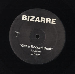 Bizarre - Get A Record Deal / Hey Hoe 2002 - Quarantunes