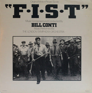 Bill Conti - F.I.S.T. (Original Motion Picture Score)