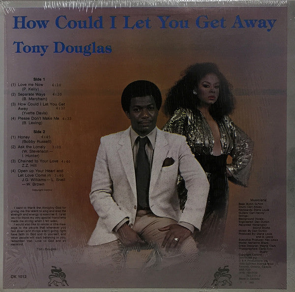Tony Douglas (2) - How Could I Let You Get Away