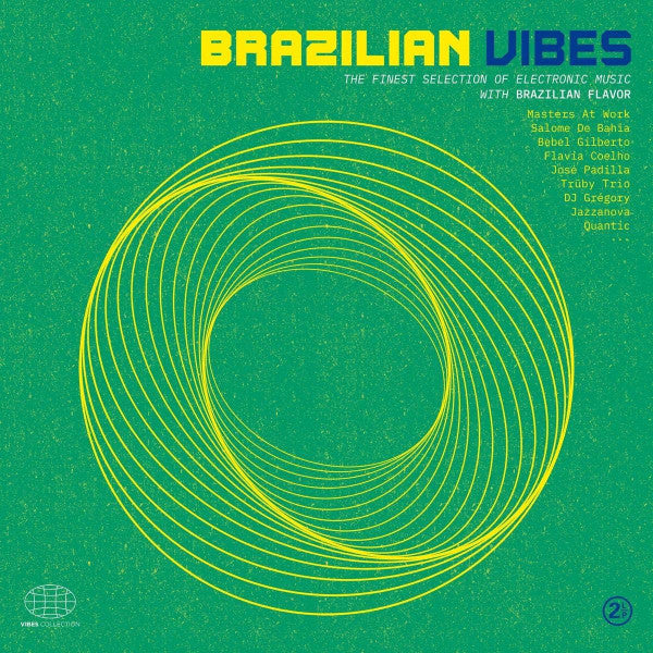 Various - Brazilian Vibes: The Finest Selection Of Electronic Music With Brazilian Flavor Vinyl Record