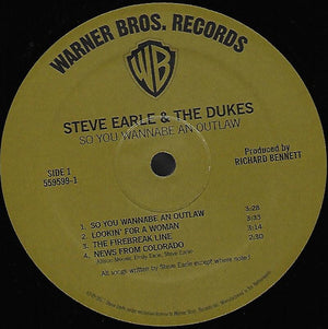 Steve Earle & The Dukes - So You Wannabe An Outlaw - 2017